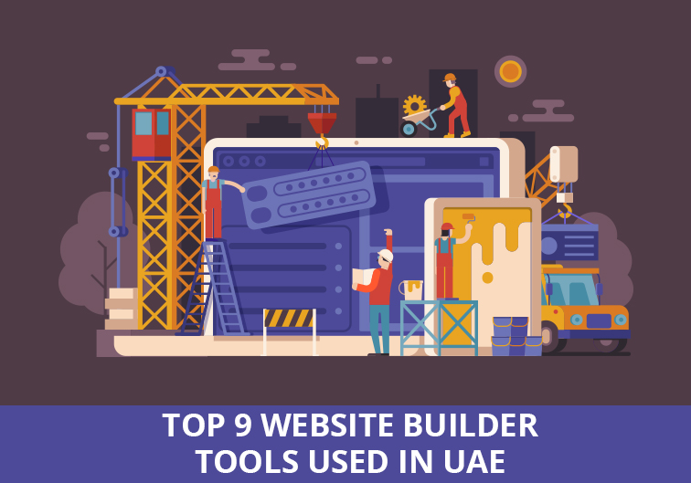 TOP 9 WEBSITE BUILDER TOOLS USED IN UAE
